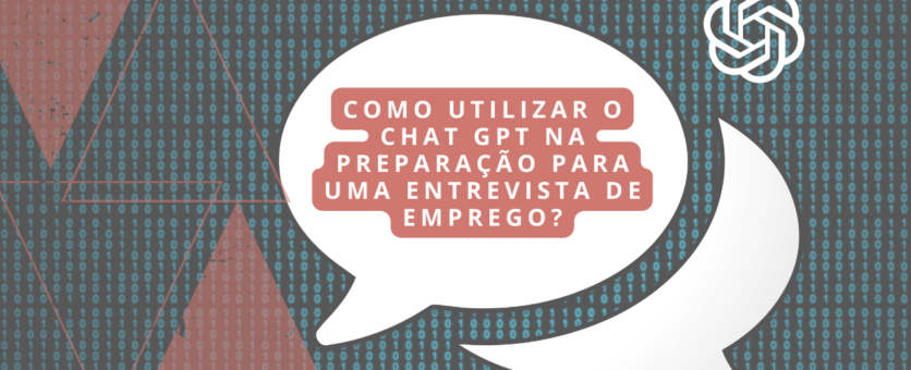 ChatGPT e preparação para entrevistas de emprego